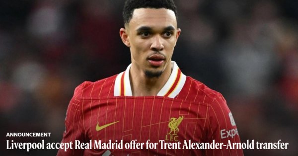 Liverpool official: Accept Real Madrid s transfer offer to Arnold and thank the players for their years of contribution